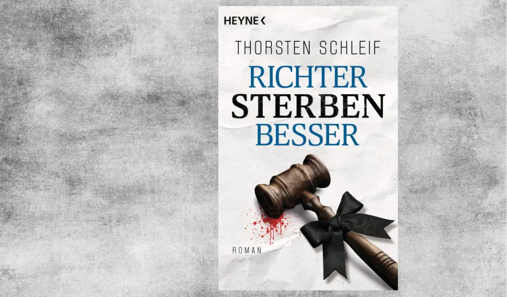 Richter sterben besser - neuer Krimi von Thorsten Schleif bei Tausendundein Buch